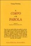 IL CORPO E LA PAROLA  di George Downing