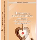 Dipendenza e Controdipendenza Affettiva: dalle passioni scriteriate all’indifferenza vuota